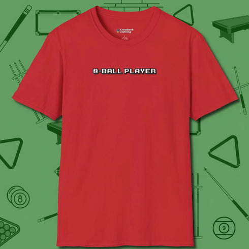 8 Ball T-Shirt, front view, in Red poolroom style with tournament attitude